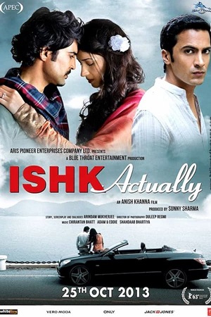 Download Ishk Actually (2013) WebRip Hindi ESub 480p 720p