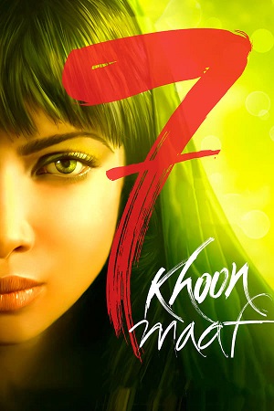 Download 7 Khoon Maaf (2011) WebRip Hindi ESub 480p 720p