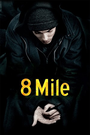Download 8 Mile (2002) BluRay [Hindi + English] ESub 480p 720p