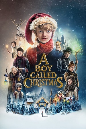 Download A Boy Called Christmas (2021) WebRip [Hindi + English] ESub 480p 720p