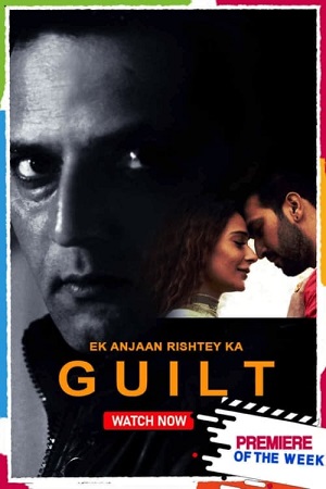 Download Ek Anjaan Rishtey Ka Guilt (2021) WebRip Hindi 480p 720p