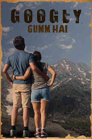 Download Googly Gumm Hai (2021) WebRip Hindi ESub 480p 720p