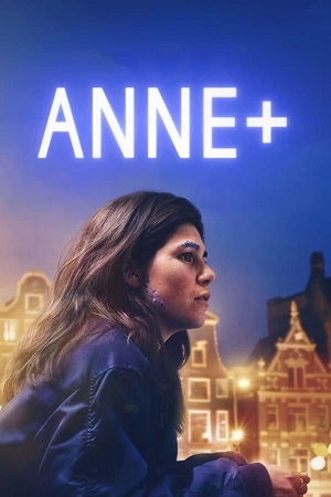 Download Anne+ The Film (2021) WebRip [Hindi + English] ESub 480p 720p