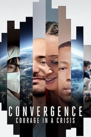 Download Convergence: Courage in a Crisis (2021) WebRip [Hindi + English] ESub 480p 720p