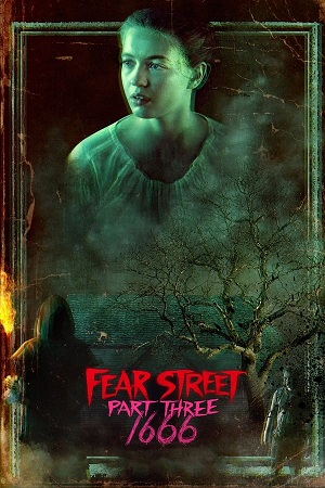 Download Fear Street Part Three - 1666 (2021) WebRip [Hindi + English] ESub 480p 720p