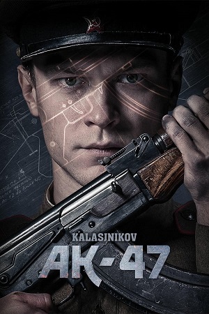 Download Kalashnikov AK-47 (2020) BluRay [Hindi + Russian] ESub 480p 720p