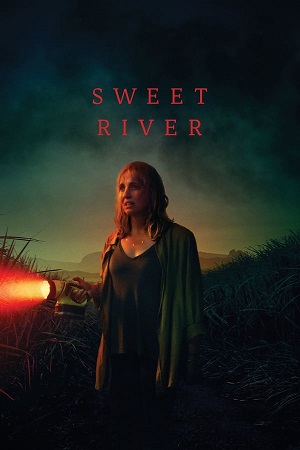 Download Sweet River (2021) WebRip [Hindi + English] ESub 480p 720p
