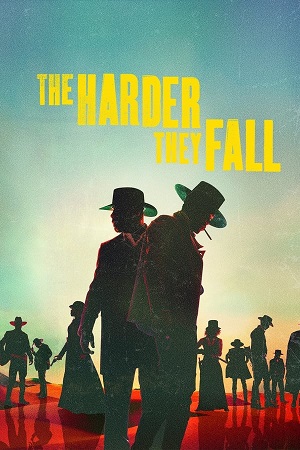 Download The Harder They Fall (2021) WebRip [Hindi + English] ESub 480p 720p
