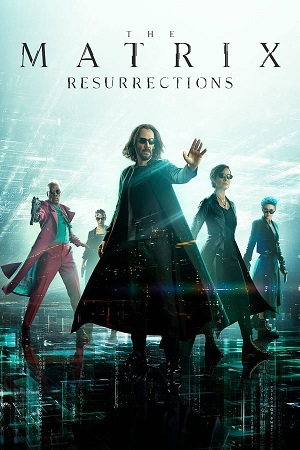 Download The Matrix Resurrections (2021) BluRay [Hindi + English] ESub 480p 720p