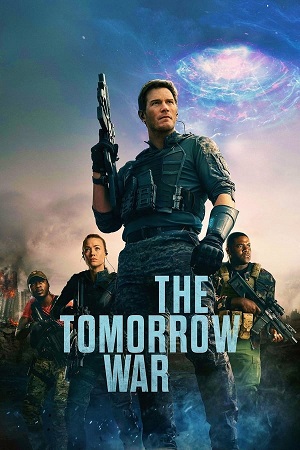 Download The Tomorrow War (2021) WebRip [Hindi + English] ESub 480p 720p