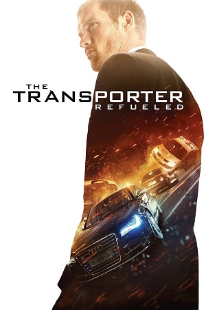 Download The Transporter Refueled (2015) BluRay [Hindi + English] ESub 480p 720p