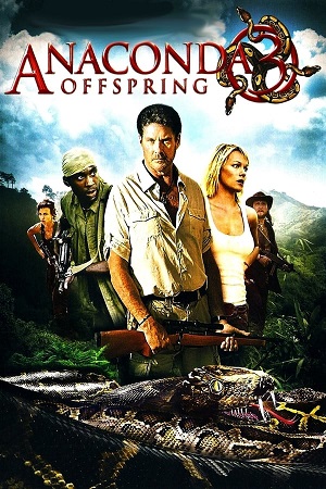 Download Anaconda 3: Offspring (2008) BluRay [Hindi + English] ESub 480p 720p
