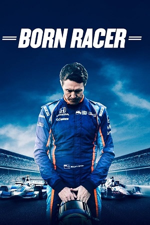 Download Born Racer (2018) WebDl [Hindi + English] ESub 480p 720p