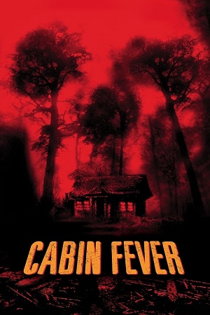 Download Cabin Fever (2002) BluRay [Hindi + English] 480p 720p