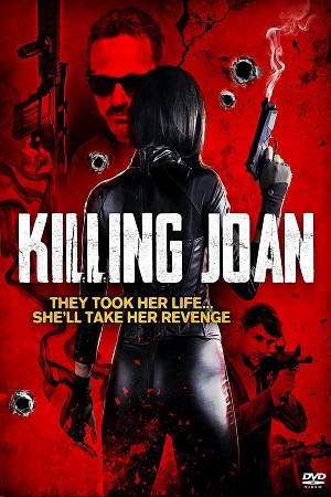 Download Killing Joan (2018) WebRip [Hindi + English] 480p 720p