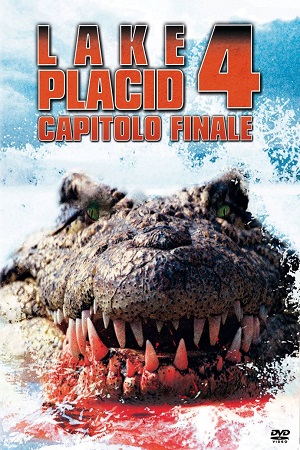 Download Lake Placid: The Final Chapter (2012) BluRay [Hindi + English] ESub 480p 720p