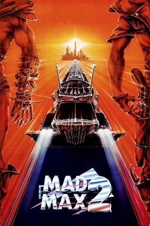 Download Mad Max 2: The Road Warrior (1981) BluRay [Hindi + English] ESub 480p 720p