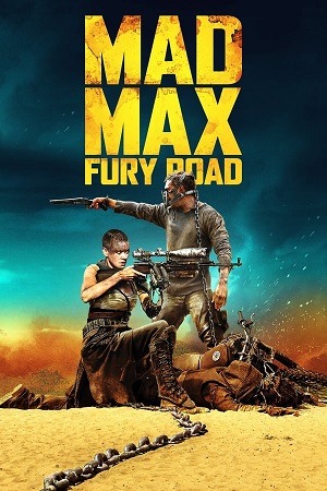 Download Mad Max Fury Road (2015) BluRay [Hindi + English] ESub 480p 720p