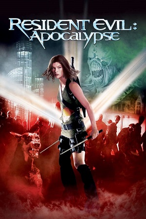 Download Resident Evil: Apocalypse (2004) BluRay [Hindi + English] ESub 480p 720p