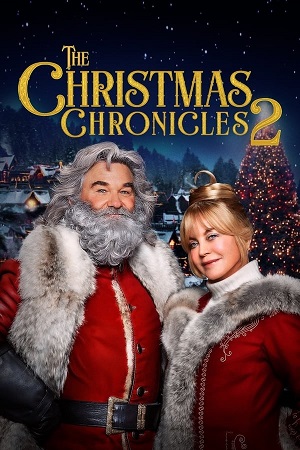 Download The Christmas Chronicles: Part Two (2020) WebDl [Hindi + English] ESub 480p 720p