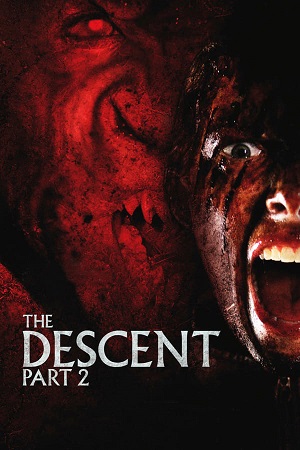 Download The Descent: Part 2 (2009) BluRay [Hindi + English] ESub 480p 720p