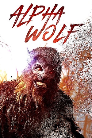 Download Alpha Wolf (2018) WebRip [Hindi + Tamil + English] ESub 480p 720p 1080p