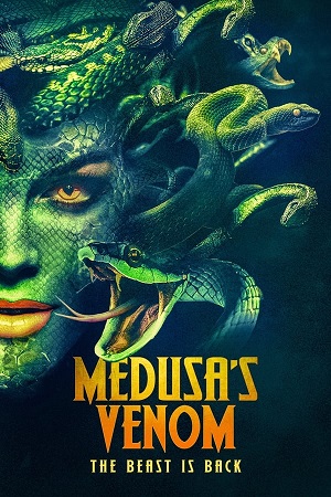 Download Medusa's Venom (2023) WebRip [Hindi + Tamil + Telugu + Kannada + English] ESub 480p 720p 1080p
