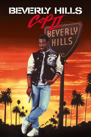 Download Beverly Hills Cop Part 2 (1987) WebRip [Hindi + English] ESub 480p 720p