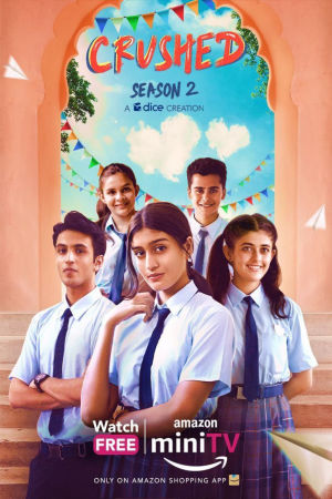 Download Crushed (2022) Season 2 WebRip [Hindi + Tamil + Telugu] S02 ESub 480p 720p - Complete