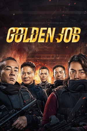 Download Golden Job (2018) BluRay [Hindi + Tamil + Telugu + Chinese] ESub 480p 720p 1080p