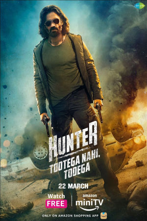 Download Hunter Tootega Nahi Todega (2023) Season 1 WebRip [Hindi + Tamil + Telugu] S01 ESub 480p 720p - Complete