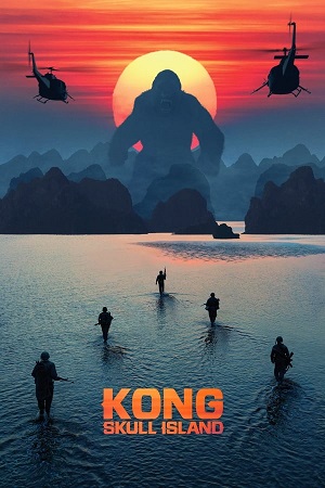 Download Kong: Skull Island (2017) BluRay [Hindi + Tamil + Telugu + English] ESub 480p 720p 1080p - Full Movie