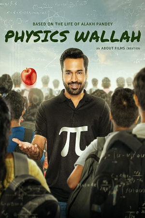Download Physics Wallah (2022) Season 1 WebRip [Hindi + Tamil + Telugu] S01 ESub 480p 720p - Complete