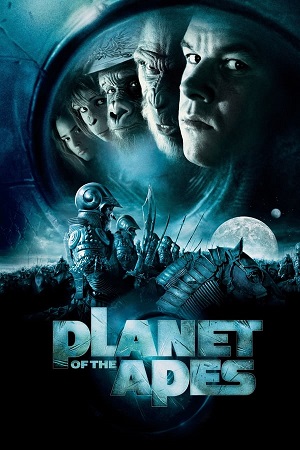 Download Planet of the Apes (2001) BluRay [Hindi + Telugu + English] ESub 480p 720p 1080p