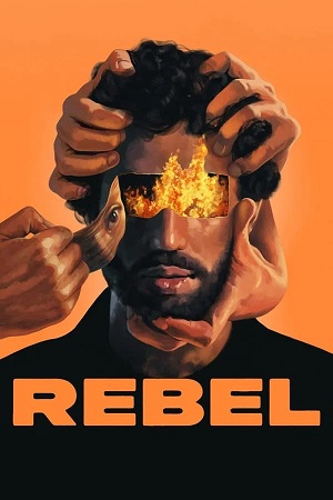 Download Rebel (2022) WebRip [Hindi + Tamil + Telugu] ESub 480p 720p