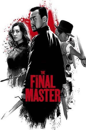 Download The Final Master (2015) BluRay [Hindi + Tamil + Chinese] ESub 480p 720p 1080p