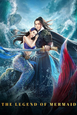 Download The Legend of Mermaid (2020) WebRip [Hindi + Tamil + Telugu + Chinese] ESub 480p 720p 1080p