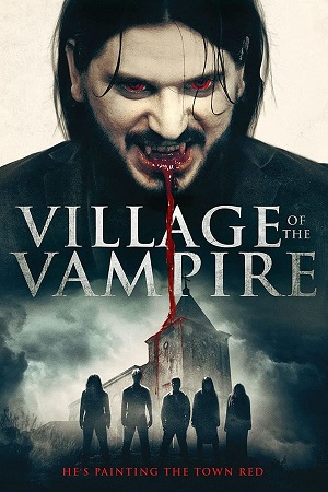 Download Village of the Vampire (2020) WebRip [Hindi + Tamil + Telugu + English] 480p 720p 1080p