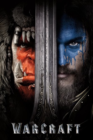 Download Warcraft (2016) BluRay [Hindi + Tamil + Telugu + English] ESub 480p 720p 1080p