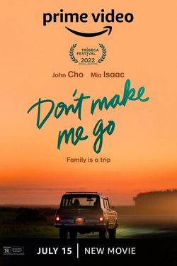 Don’t Make Me Go (2022) Web-Dl English 480p 720p 1080p 2160p 4k Download - Watch Online