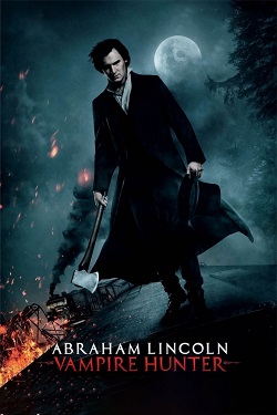 Download - Abraham Lincoln: Vampire Hunter (2012) BluRay [Hindi + Tamil + Telugu + English] ESub 480p 720p 1080p