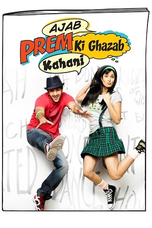 Download Ajab Prem Ki Ghazab Kahani (2009) BluRay Hindi ESub 480p 720p