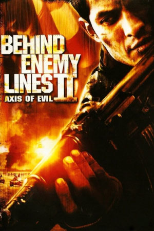 Download Behind Enemy Lines 2: Axis of Evil (2006) BluRay English ESub 480p 720p
