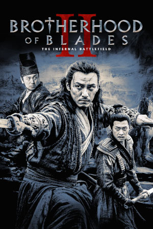 Download Brotherhood of Blades 2: The Infernal Battlefield (2017) BluRay [Hindi + Chinese] ESub 480p 720p