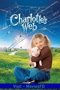 Download - Charlotte’s Web (2006) BluRay [Hindi + Tamil + Telugu + English] ESub 480p 720p 1080p