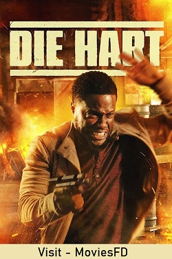 Download - Die Hart: The Movie (2023) WebDl [Hindi + English] ESub 480p 720p 1080p 2160p-4k