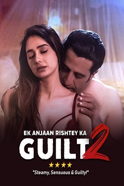 Download - Ek Anjaan Rishtey Ka Guilt 2 (2022) WebDl Hindi 480p 720p 1080p