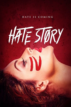 Download Hate Story 4 (2018) WebDl Hindi ESub 480p 720p