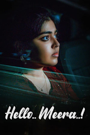 Download Hello.. Meera..! (2023) WebRip [Tamil + Telugu] ESub 480p 720p