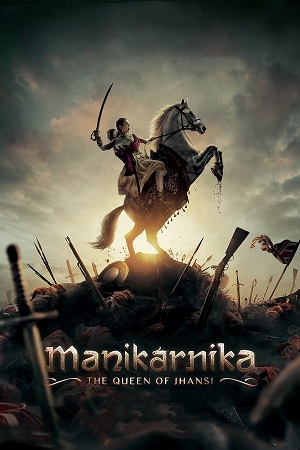 Download Manikarnika The Queen of Jhansi (2016) BluRay Hindi ESub 480p